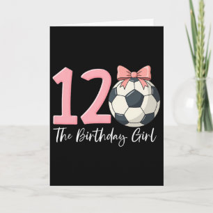 Cartão Menina de 12 anos de idade Bola de Futebol Coquett
