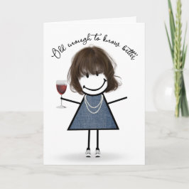 Cartão Menina de palito de aniversário com taça de vinho