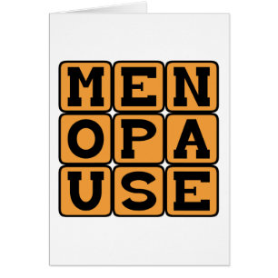Cartão Menopausa, Estágio Tardio Feminino