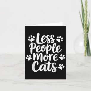Cartão Menos Pessoas Mais Gatos Engraçados Gota Gato Gato