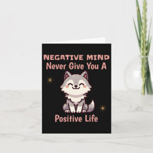 Cartão Mente Negativa Nunca Te Dá Um Lobo De Vida Positiv