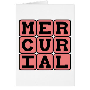 Cartão Mercurial, Súbito e Imprevisível