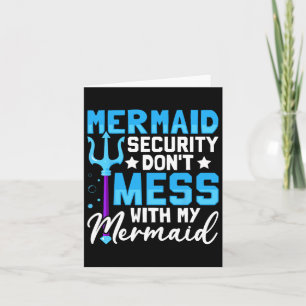Cartão Merman Mer Pai Mermaid Security Don&#; t Mess With
