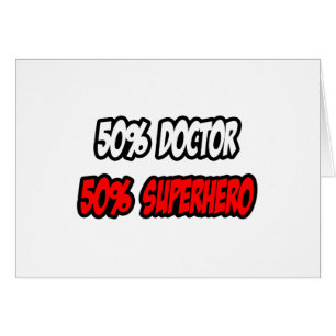 Cartão Metade do Doutor... meio super-herói.