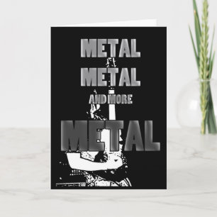 Cartão Metal, metal e mais metal