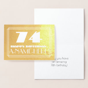 Cartão Metalizado 74.o aniversário: Nome + Art Deco Inspirado "74"