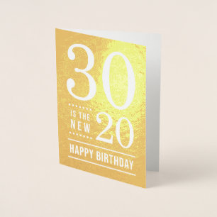 Cartão Metalizado aniversário de 30 anos 30 é o novo 20
