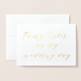 Cartão Metalizado Caligrafia moderna à minha irmã no dia do meu casa