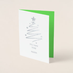 Cartão Metalizado É aquela hora novamente com silver tree