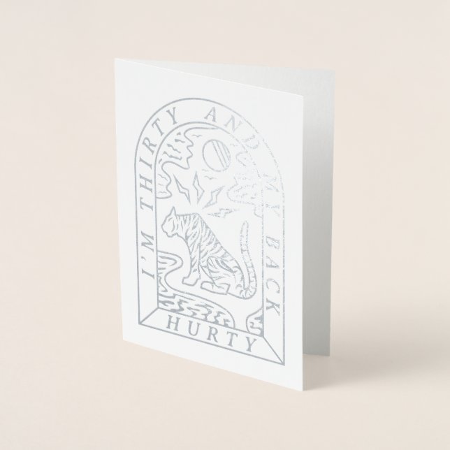 Cartão Metalizado Foil Tiger Back Hurny Engraçado aniversário de 30  (Frente)
