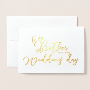 Cartão Metalizado Para meu Irmão no Dia do Meu Casamento chic Script