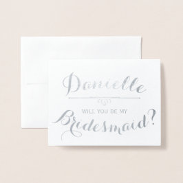 Cartão Metalizado Personalizado Cursivo Você Será Minha Porta-Voz