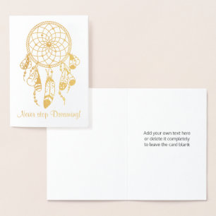 Cartão Metalizado Trecho Tribal Dreamcatcher Nunca Interrompe a Cota