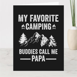 Cartão Meu Acampamento Favorito - Amigos Me Chamam de Pap