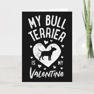 Cartão Meu Bull Terrier é meu namorado no Dia dos Namorad