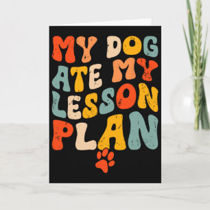 Cartão Meu Cachorro Comeu Meu Plano De Aula Engraçado Gro