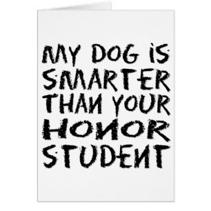 Cartão Meu cachorro é mais inteligente que seu aluno de 