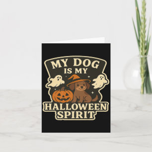 Cartão Meu Cachorro é Meu Espírito de Halloween _ Amante