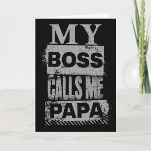 Cartão Meu Chefe Me Chama de Papai Dia dos Pais Aniversár