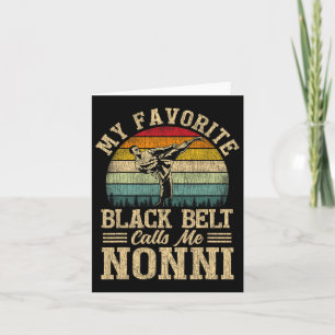 Cartão Meu Cinturão Preto Favorito Me Chama de Nonni no D
