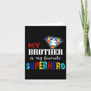Cartão Meu Irmão É Meu Super Herói Favorito Autismo Aware