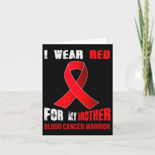 Cartão Meu Irmão - Meu Cancer de Sangue Guerreiro