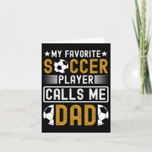 Cartão Meu Jogador De Futebol Favorito Me Chama De Dia de