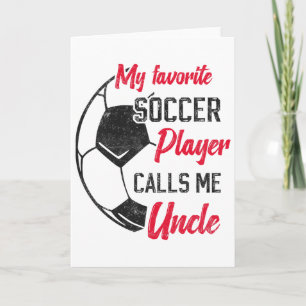 Cartão Meu jogador de futebol favorito me chama de tio So