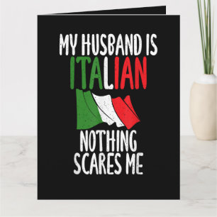 Cartão Meu marido é italiano nada me assusta