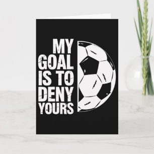 Cartão Meu Objetivo É Negar O Seu Jogador De Futebol _1