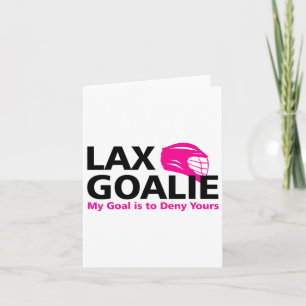 Cartão Meu Objetivo É Negar Seu Lacrosse Goalie Lax Engra