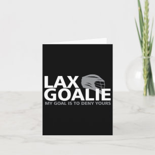 Cartão Meu Objetivo É Negar Sua Lacrosse Goalie Lax Engra
