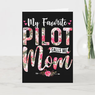 Cartão Meu piloto favorito me chama de mãe feliz dia das 