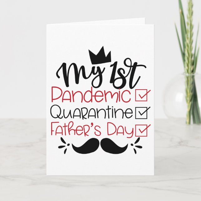 Cartão Meu primeiro Dia de os pais Pandêmico de Quarenten (Frente)