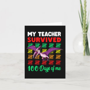 Cartão Meu Professor Sobreviveu A 100 Dias De Mim Dinossa