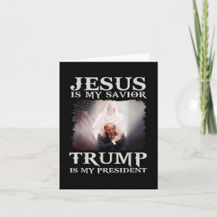 Cartão Meu Salvador Trump É Meu Presidente 1