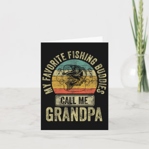 Cartão Meus Amigos De Pesca Favoritos Me Chamam De Camisa