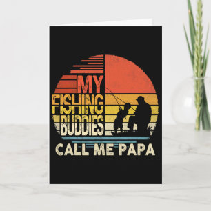 Cartão Meus Amigos de Pesca Me Chamam de Papai Camisa Dia
