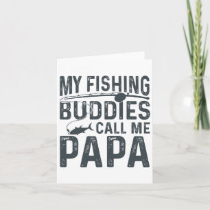Cartão Meus Amigos de Pesca Me Chamam de Papai Dia dos Pa