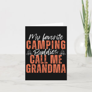Cartão Meus Amigos Favoritos De Acampamento Me Chamam De