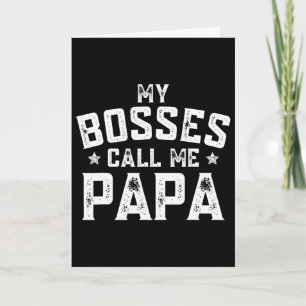 Cartão Meus Chefes Me Chamam de Papai Dia dos Pais Engraç