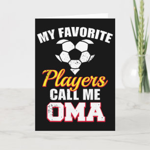 Cartão Meus jogadores favoritos me chamam de Oma, Oma de