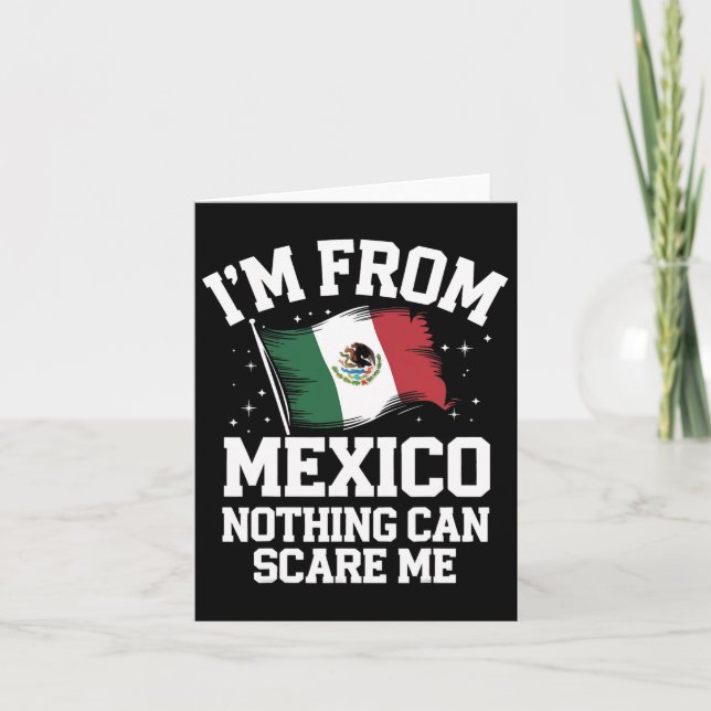Cartão México Eu Sou do México Nada Pode Me Assustar  (Frente)