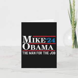 Cartão Mike Obama "24 Presidente Engraçado Eleição O Home