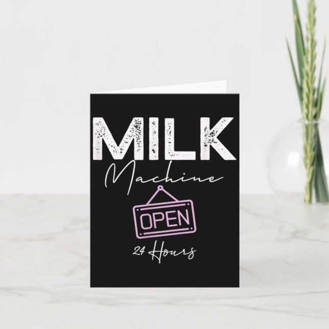 Cartão Milk Machine Open 24 Hours Funny Breastfeeding New (Frente)