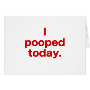 Cartão Mim Pooped hoje