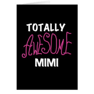 Cartão Mimi totalmente impressionante t-shirt e presentes