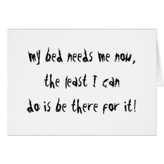 Cartão Minha cama precisa-me