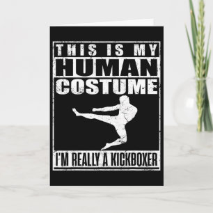 Cartão Minha Camisa de Fantasia Humana Eu Sou um Kickboxe