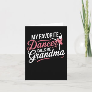 Cartão Minha Dançarina Favorita Me Chama de Vovó - Dança 